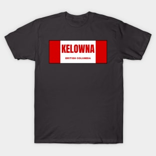 Kelowna City in Canadian Flag Colors T-Shirt